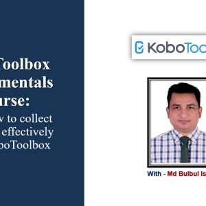KoboToolbox Fundamentals Course